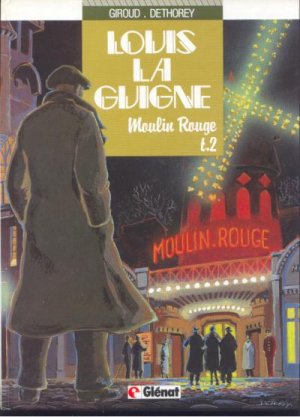 Louis la Guigne 2 - Moulin Rouge