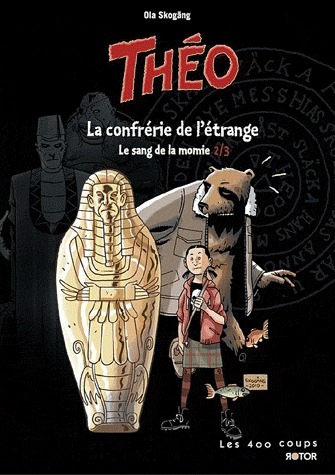 Théo 2 - La confrérie de l'étrange