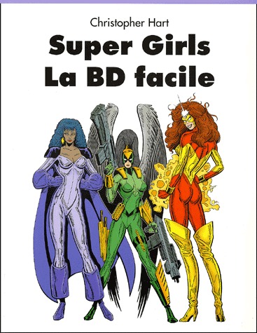 Super Girls - La BD facile 1 - Super Girls - La BD facile