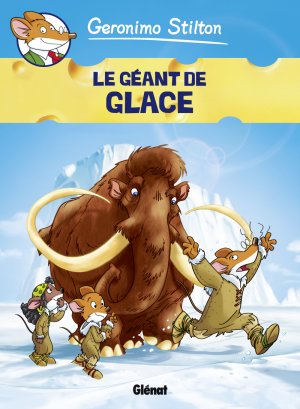 couverture, jaquette Géronimo Stilton 5  - Le géant de glace (glénat bd) BD