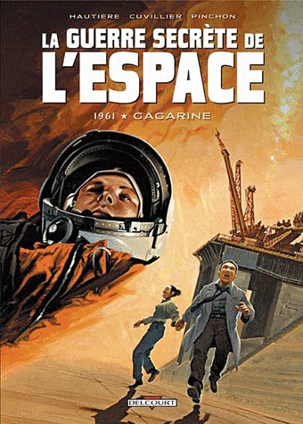 La guerre secrète de l'espace 2 - 1961 - Gagarine