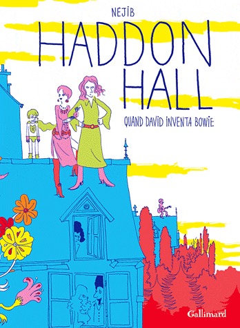 Haddon Hall - Quand David inventa Bowie édition simple