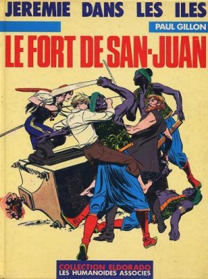 Jérémie 4 - Le fort de San-Juan