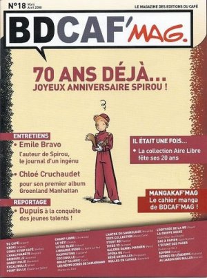 couverture, jaquette Bdcaf' mag 18  - 70 ans déjà... Joyeus anniversaire Spirou ! (Les éditions du Café) Magazine