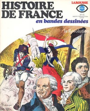Histoire de France en bandes dessinées 15 - La révolution