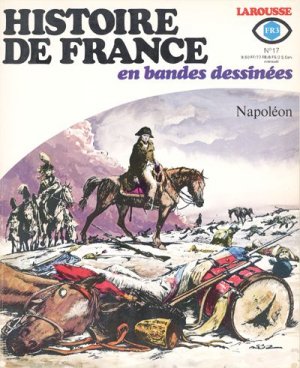 Histoire de France en bandes dessinées 17 - Napoléon
