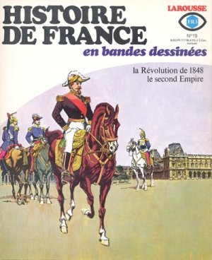 Histoire de France en bandes dessinées 19 - La Révolution de 1848, le second Empire