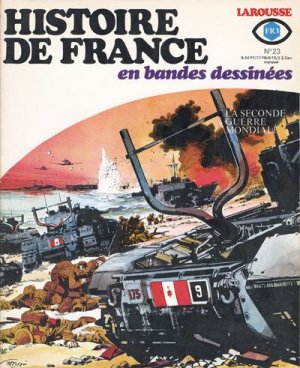 Histoire de France en bandes dessinées 23 - La seconde guerre mondiale