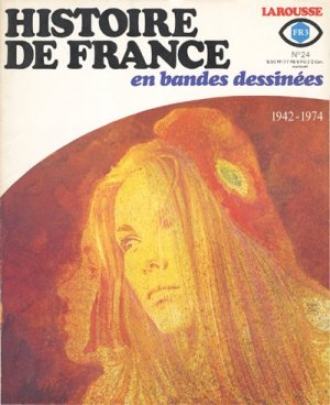 Histoire de France en bandes dessinées 24 - 1942-1974