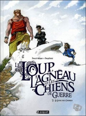 Le loup, l'agneau et les chiens de guerre 2 - Le livre des ombres
