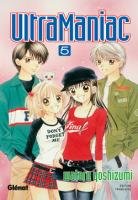 couverture, jaquette Ultra Maniac 5  (Glénat Manga) Manga