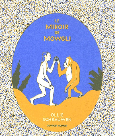 Le miroir de Mowgli édition simple
