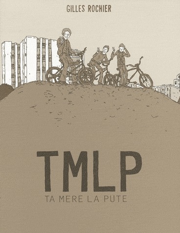 TMLP - Ta mère la pute édition simple