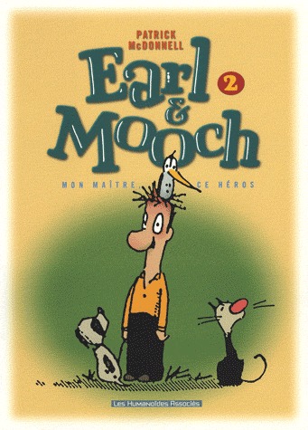 Earl & Mooch 2 - Mon maître, ce héros