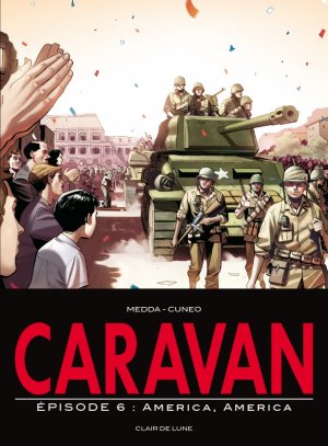 Caravan 6 - America, America