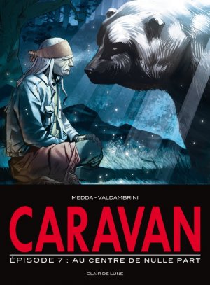 Caravan 7 - Au centre de nulle part