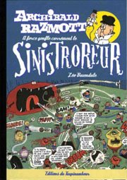 Archibald Razmott 2 - Archibald Razmott à force gonfle carrément le Sinistroreur