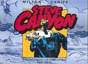 Steve Canyon 6 - Le pétrole d'easter - Les joyaux d'afrique