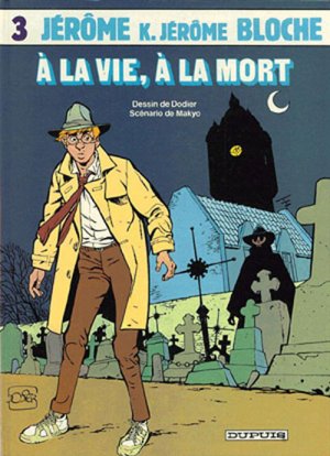 couverture, jaquette Jérôme K. Jérôme Bloche 3  - A la vie, à la mort (dupuis) BD