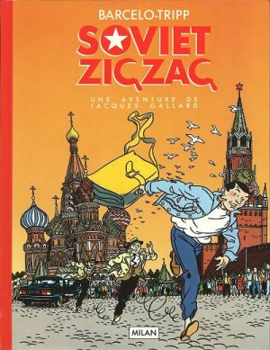 Une aventure de Jacques Gallard 2 - Soviet Zig Zag
