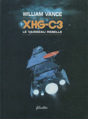 XHG-C3 - Le vaisseau rebelle édition Simple