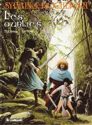 Sylvain de Rochefort 2 -  Les oubliés