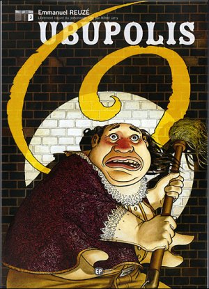 Ubu roi 3 - Ubupolis