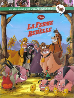 Les plus grands chefs-d'oeuvre Disney en BD 39 - La Ferme se Rebelle