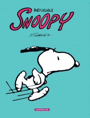 Snoopy 11 - Inépuisable Snoopy