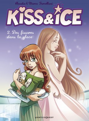 Kiss & Ice 2 - Des fissures dans la glace