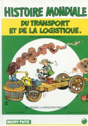 Histoire mondiale du transport et de la logistique édition Simple