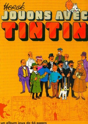 couverture, jaquette Tintin (Les aventures de) 7  - Jouons avec TintinHors Série (casterman bd) BD