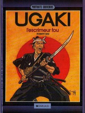 Ugaki 2 - L'escrimeur fou