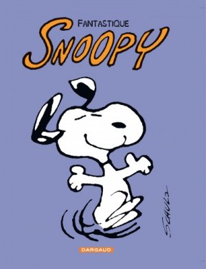 Snoopy 14 - Fantastique Snoopy