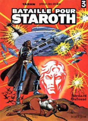 Tärhn, prince des étoiles 3 - Bataille pour Staroth