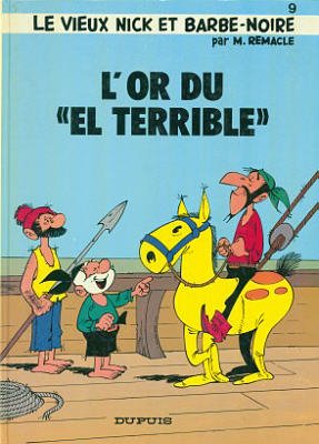 Le vieux Nick et Barbe-Noire 9 - L'or du ''El Terrible''