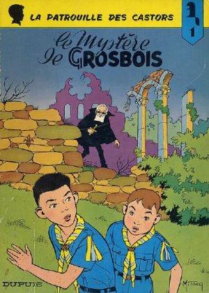 La patrouille des castors 1 - Le mystère de Grosbois