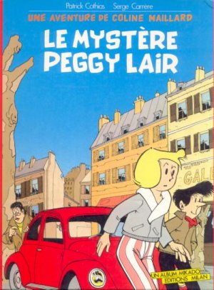 Une aventure de Coline Maillard 2 - Le mystère Peggy Lair