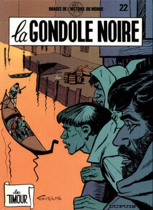 Les Timour 22 - La gondole noire