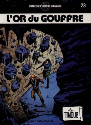Les Timour 23 - L'or du gouffre