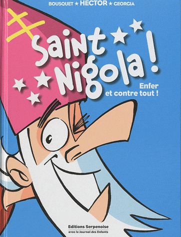 couverture, jaquette Saint Nigola !   - Saint-Nigola ! (Editions Serpenoises) BD