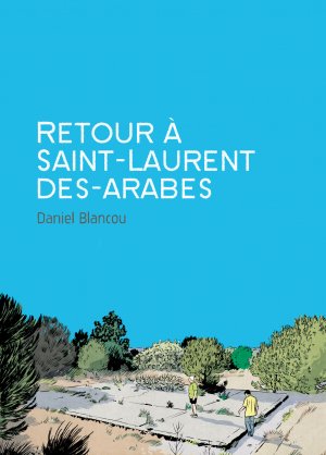 Retour à Saint-Laurent des-arabes édition simple