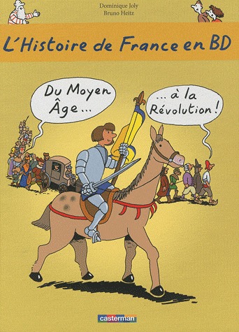 L'histoire de France en BD 2 - Du Moyen Age... ...à la Révolution