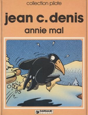Les aventures d'André le corbeau 1 - Annie mal