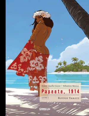 Papeete, 1914 1 - Rouge Tahiti