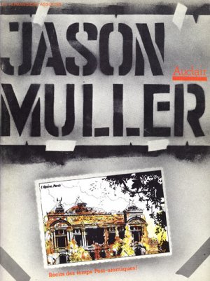 Jason Muller 1 - Récits des temps post-atomiques