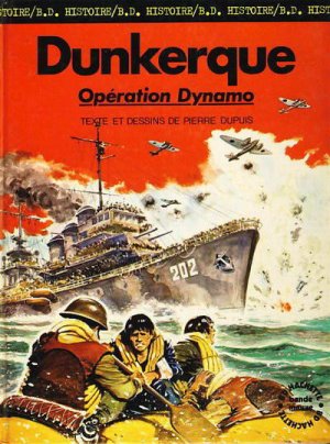 La seconde guerre mondiale 2 - Dunkerque - Opération Dynamo