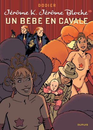 couverture, jaquette Jérôme K. Jérôme Bloche 10  - Un bébé en cavalesimple 2011 (dupuis) BD