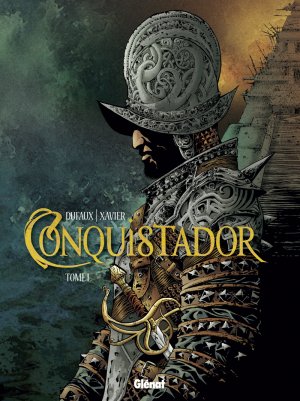 Conquistador (Dufaux) T.1