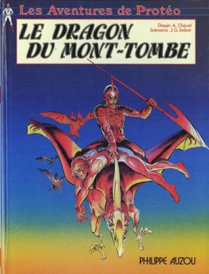 Les aventures de Protéo 2 - Le dragon du Mont-Tombe